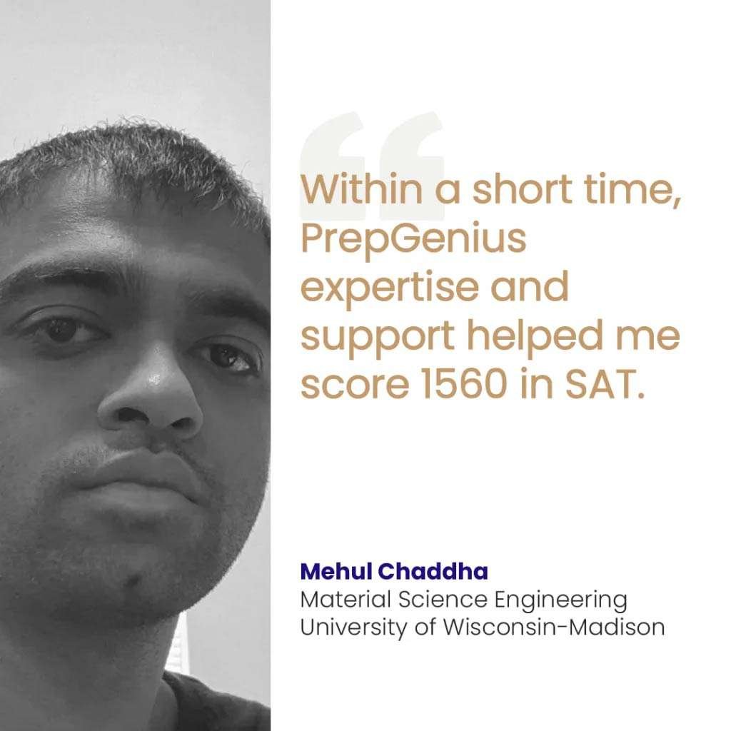 mehul-chaddha-prepgenius-Material Science Engineering University of Wisconsin-Madison-sat-score-1560